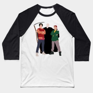 Bill, Ted, and Death Baseball T-Shirt